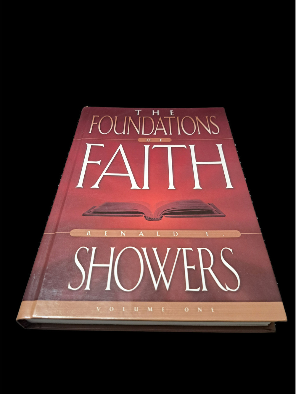 The Foundations of Faith: Volume One - The Revealed and Personal Word of God